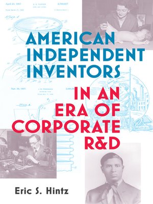 cover image of American Independent Inventors in an Era of Corporate R&D